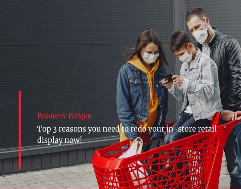 Top 3 Reasons You Need to Redo Your In-store Retail Display Now!
